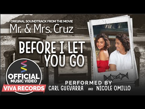 Nicole Omillo & Carl Guevarra — Before I Let You Go | Mr. & Mrs. Cruz OST [Official Music Video]