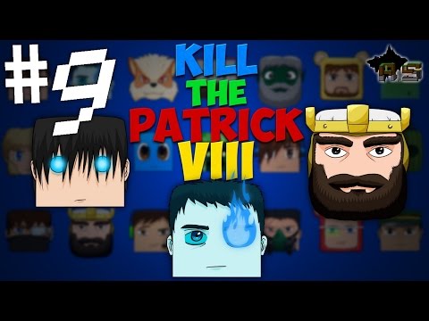 Kill The Patrick VIII - #9 : OverKill !