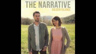 The Narrative - I Can Make a Mess