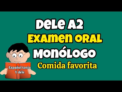 DELE ORAL TEST #delea2 #monologue #yourfavoritefood