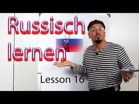Russisch lernen mit Onkel Wowa - Lesson 16