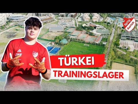 Trainingslager - Türkei Aurich U17