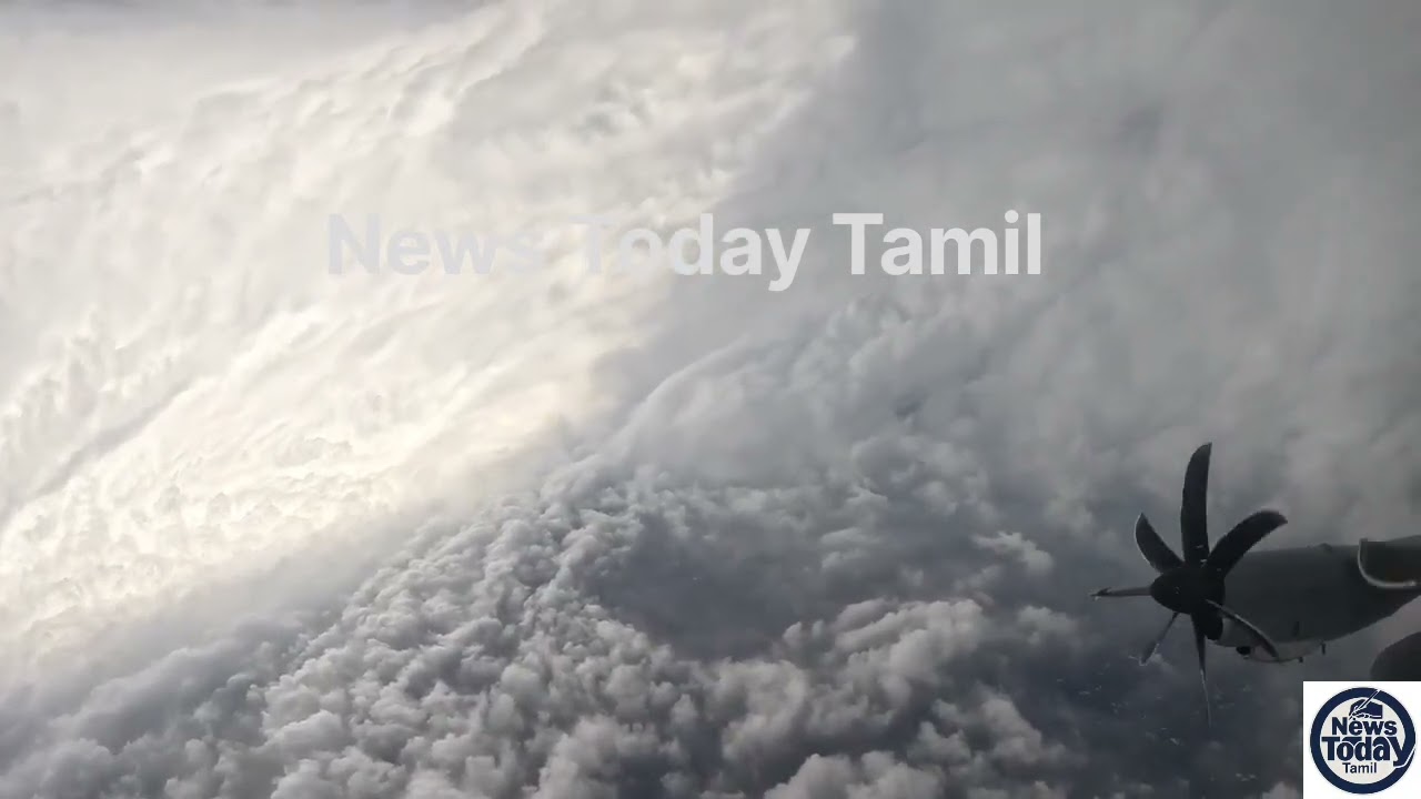மெலிசா புயலின் தாக்கத்தை வானில் சென்று ஆய்வு நடத்தி வீடியோ .!வெளியிட்ட அமெரிக்க விமானிகள். !
