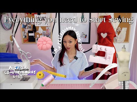 All the sewing supplies you NEED to start sewing in 2025! + (everything I use as a seamstress)