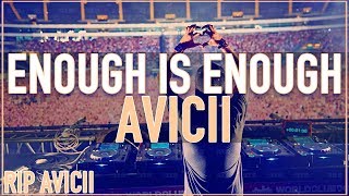 AVICII - Enough is Enough (Don't Give Up On Us) [UNRELEASED 2011 HQ/HD]