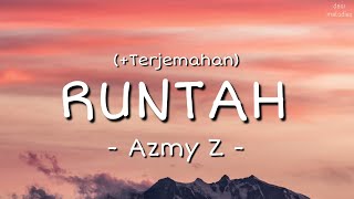 Download lagu Azmy Z - Runtah (Lirik Lagu  Terjemahan) | biwir berem berem jawer hayam #lagutiktokviral mp3