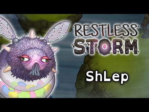 ShLep - Restless Storm (Ft. Raw Zebra)