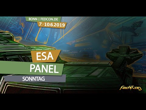 FedCon 2019 Sonntag Panel ESA