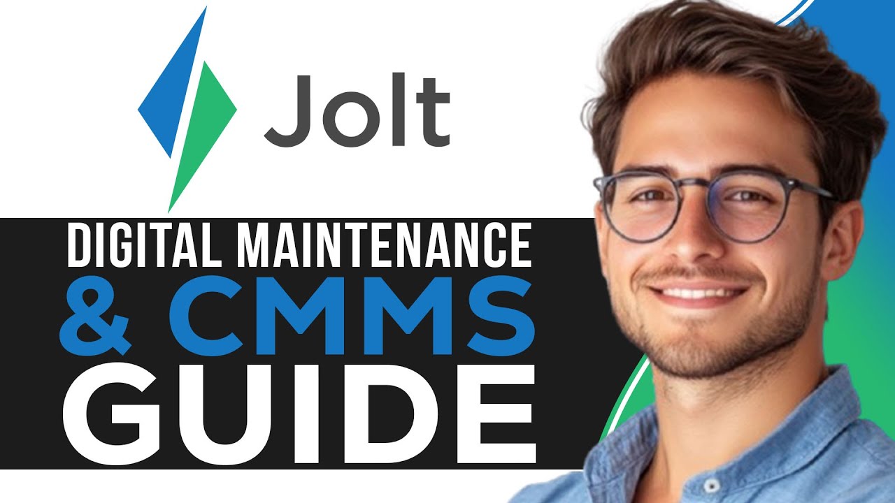 Jolt Tutorial for Beginners | Digital Maintenance & CMMS Guide (2025)