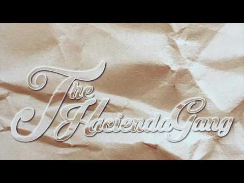 Hacienda Gang - It's Tonight