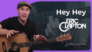 Hey Hey - Eric Clapton Unplugged - Guitar Lesson Tutorial Acoustic Blues