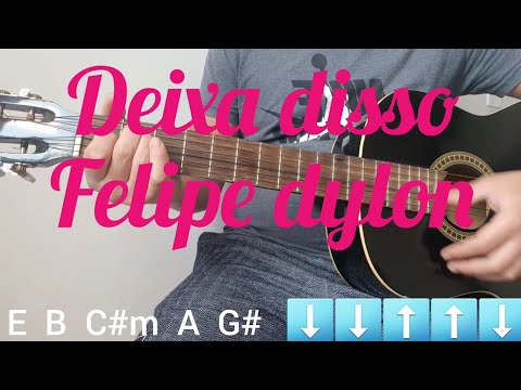 Deixa Disso - Felipe Dylon