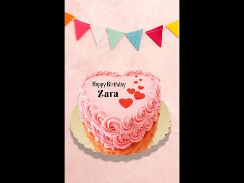 happy birthday zara | birthday song with name | BIRTHDAY |