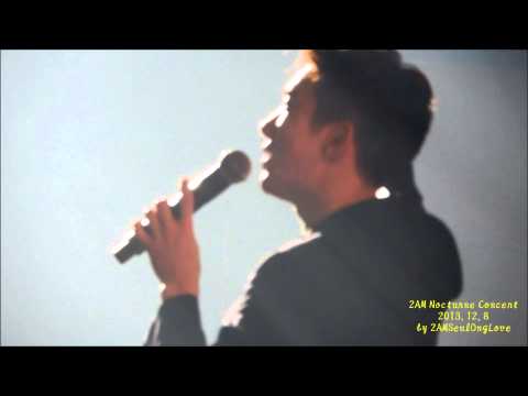 [HD]20131208 2AM Nocturne Concert - Last Comment