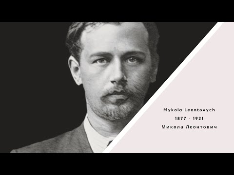 UKRAINIAN MUSIC PROJECT - MYKOLA LEONTOVYCH | Микола Леонтович