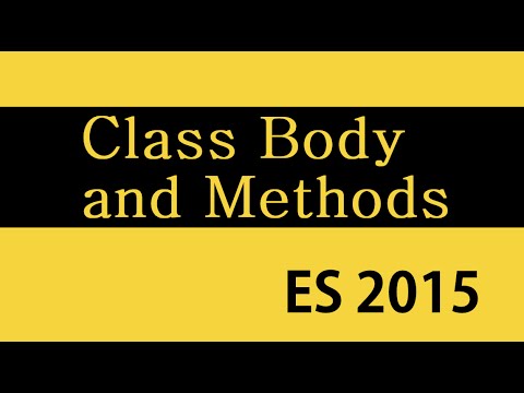 ES6 and Typescript Tutorial - 22 - Class Body and Methods