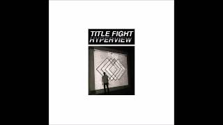 TITLE FIGHT - Hyperview [USA - 2015]