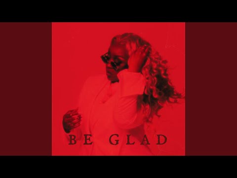 Be Glad That I'm Not God