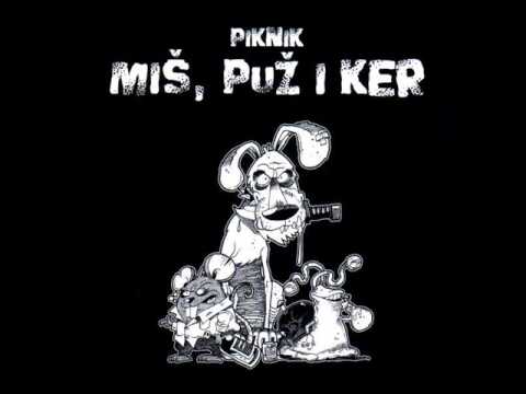 Piknik - Miš, Puž I Ker (Full Album)