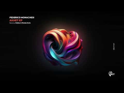Federico Monachesi -  Akhet (Nicolas Soria Remix)