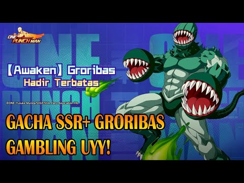 GAMBLING GACHA GRORIBAS SSR+ AUTO STRESS WKWK BANGKE EMG PINJERPUN - OPM The Strongest