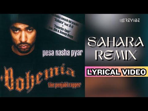 Sahara Remix (Official Lyric Video) | Bohemia | Pesa Nasha Pyar