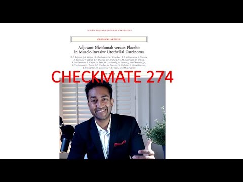 Checkmate 274 Adjuvant Nivolumab in Urothelial Cancer | An Oncologist's Take