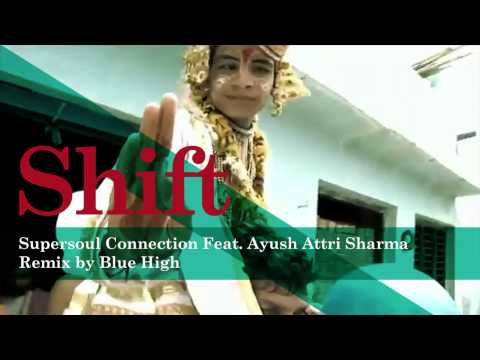 Supersoul Connection - Shift (Blue High Remix)