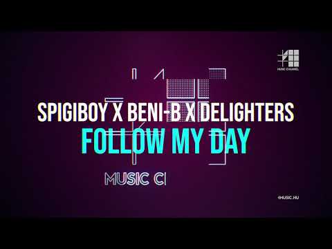 Klippremier: Spigiboy x Beni-B x Delighters -  Follow My Day