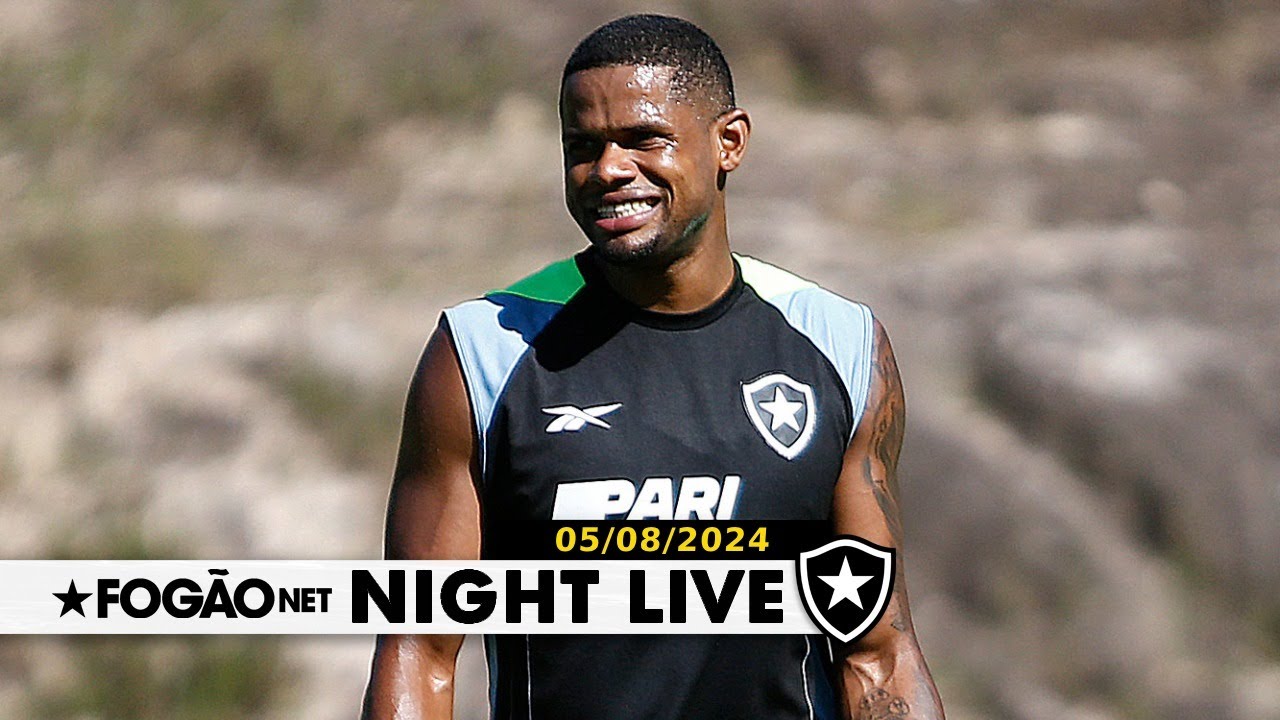 NIGHT LIVE | Júnior Santos pode voltar antes do prazo ao Botafogo; El Arouch chegando