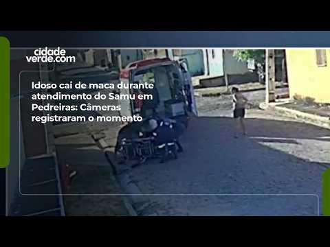 Idoso cai de maca durante atendimento do Samu em Pedreiras: Câmeras registraram o momento