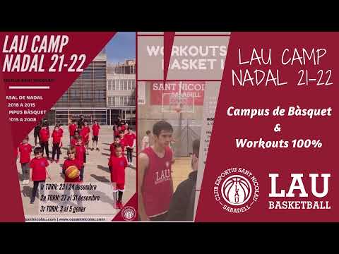 CE Sant Nicolau - Vídeo Resum del LAU Camp Nadal 21-22 (Campus i Workouts)