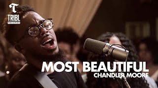 Most Beautiful / So In Love (feat. Chandler Moore) | Maverick City Music | TRIBL