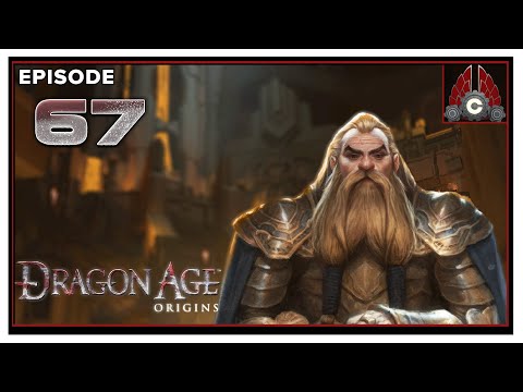 CohhCarnage Plays Dragon Age: Origins Ultimate Edition (Modded) - Episode 67