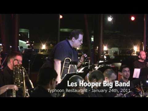 Bruce Otto w/ The Les Hooper Big Band at Typhoon Restaurant