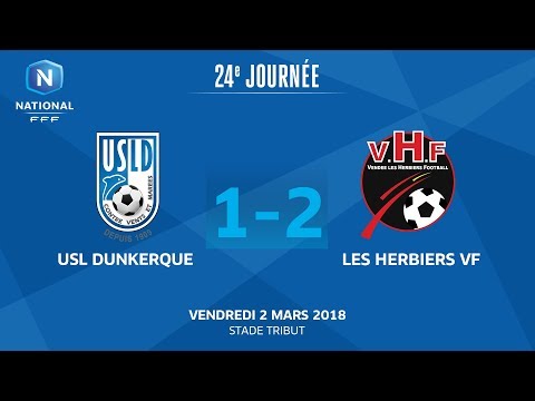 J24 : USL Dunkerque - Les Herbiers VF (1-2), le replay I National FFF 2018