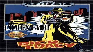 Dick Tracy Sega Genesis Gameplay (Comentado)