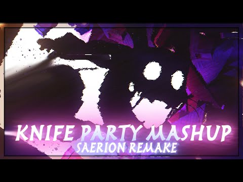 [FNAF] ► Knife Party Mashup | Saerion Remake