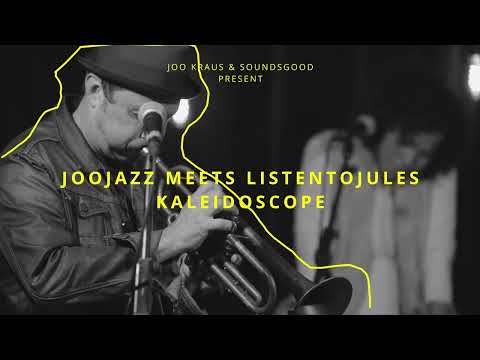 JooJazz meets listentojules - Kaleidoscope (live at Café Kokoschinski Ulm)