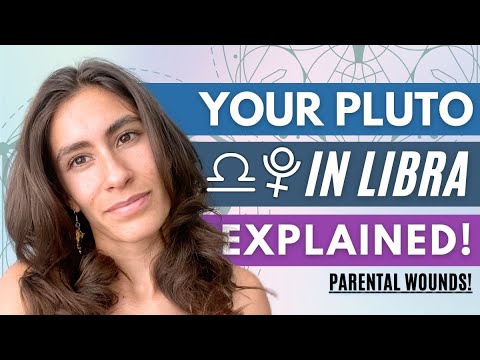 PLUTO In Libra EXPLAINED | What's YOUR Parental WOUND?