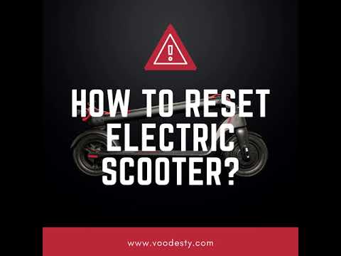 How to Reset Electric Scooter - Voodesty