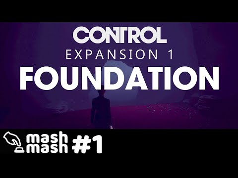 Control - Foundation DLC Part 1 - The Long Wait
