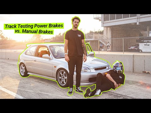 Civic Track Testing: Power Brake vs. Manual Brakes