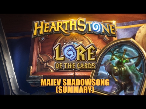 Hearthstone | Lore of the Cards | Maiev Shadowsong (Summary)