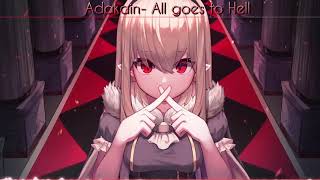 Nightcore - All goes to Hell