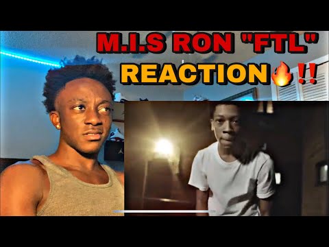 |REACTION| M.I.S RON “FTL” 🔥🔥