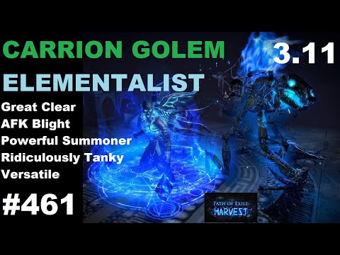【Path of Exile 3.11】AFK Carrion Golem Elementalist - Build Guide - Powerful Summoner - 461