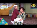 Taarak Mehta Ka Ooltah Chashmah Episode 985 Full Episode