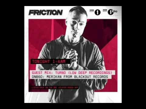 Turno Guest Mix - Friction's BBC Radio 1 Show
