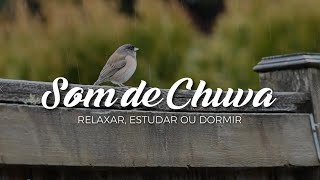 SOM DE CHUVA PARA RELAXAR, ESTUDAR OU DORMIR 24H